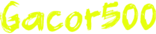 Gacor500